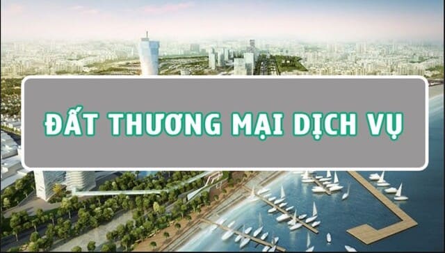 Đất thương mại dịch vụ là gì?
