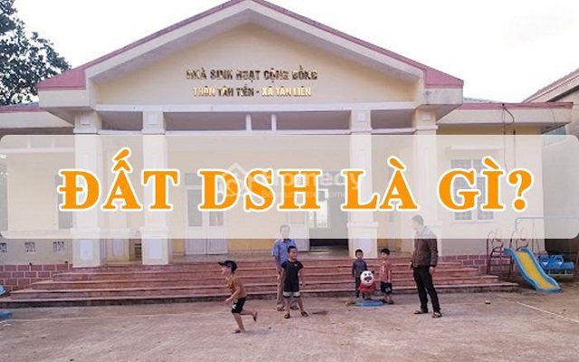 DSH là đất gì
