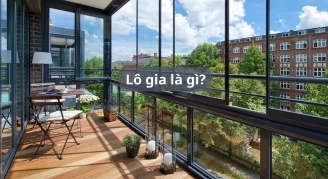 Tìm hiểu lô gia là gì? Logia khác gì với ban công